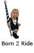 Born To Ride