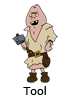 Tool